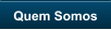 Quem Somos
